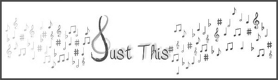 JUST THIS