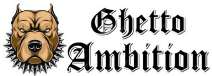 GHETTO AMBITION