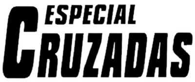 ESPECIAL CRUZADAS