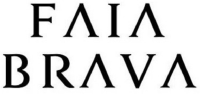 FAIA BRAVA
