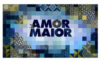 AMOR MAIOR