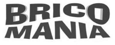 BRICO MANIA