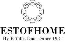 ESTOFHOME BY ESTOFOS DIAS - SINCE 1981