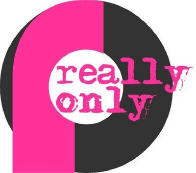 REALLY ONLY