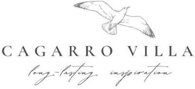 CAGARRO VILLA LONG-LASTING INSPIRATION