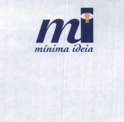 MI - MÍMIMA IDEIA