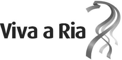 VIVA A RIA