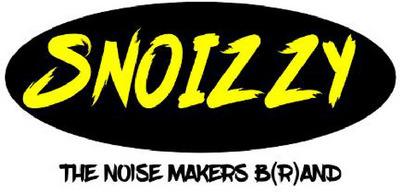 SNOIZZY - THE NOISE MAKERS B(R)AND