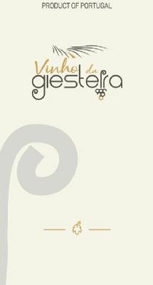 VINHO DA GIESTEIRA - PRODUCT OF PORTUGAL