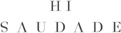 HI SAUDADE