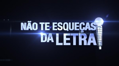 NÃO TE ESQUEÇAS DA LETRA