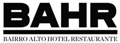 BAIRRO ALTO HOTEL RESTAURANTE - BAHR