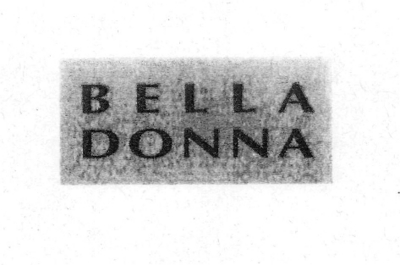 BELLA DONNA