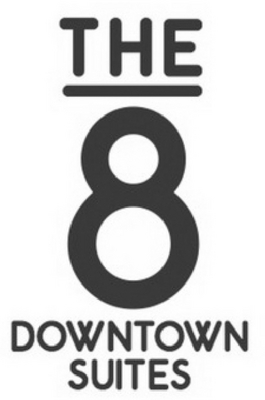 THE8 DOWNTOWN SUITES