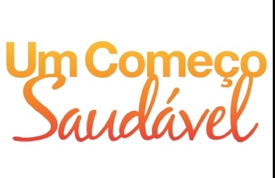 UM COMEÇO SAUDÁVEL