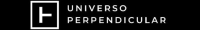 UNIVERSO PERPENDICULAR