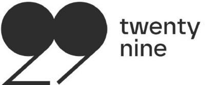 29 TWENTY NINE