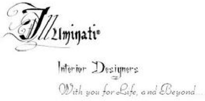 ILLUMINATI - INTERIOR DESIGNERS  WITH YOU FOR LIFE AND BEYOND...