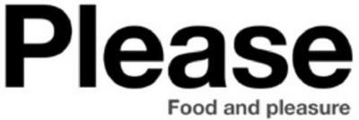 PLEASE FOOD AND PLEASURE