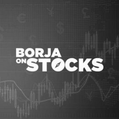 BORJA ON STOCKS