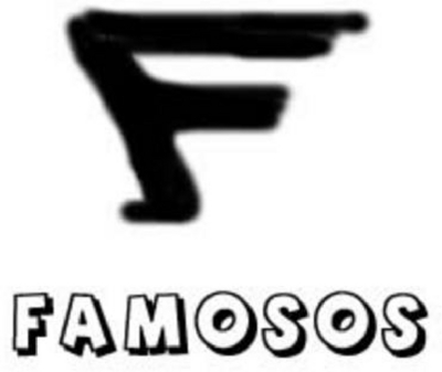 F FAMOSOS
