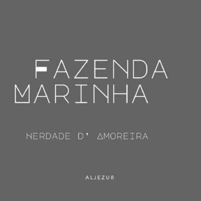 FAZENDA MARINHA HERDADE D' AMOREIRA