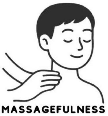 MASSAGEFULNESS