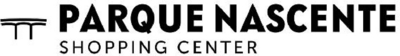 PARQUE NASCENTE SHOPPING CENTER