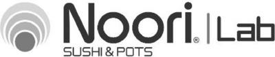 NOORI SUSHI & POTS LAB