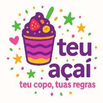 TEU AÇAÍ TEU COPO, TUAS REGRAS