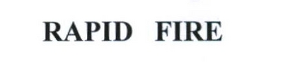 RAPID FIRE