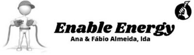 ENABLE ENERGY ANA & FÁBIO ALMEIDA, LDA