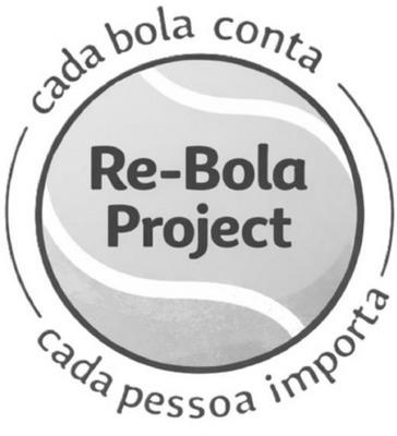 RE-BOLA PROJECT CADA BOLA CONTA CADA PESSOA IMPORTA