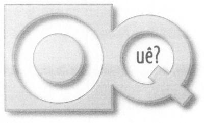 O QUÊ?