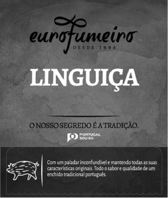 EUROFUMEIRO DESDE 1996 LINGUIÇA O NOSSO SEGREDO É A TRADIÇÃO
