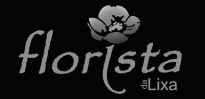 FLORISTA DA LIXA