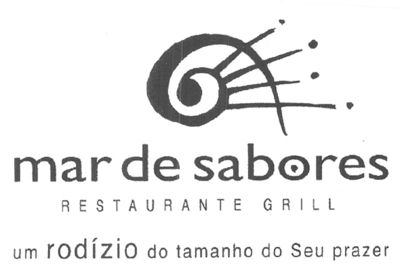MAR DE SABORES RESTAURANTE GRILL UM RODÍZIO DO TAMANHO DO SEU PRAZER