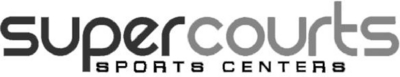 SUPER COURTS SPORTS CENTERS