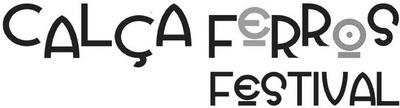 CALÇA FERROS FESTIVAL