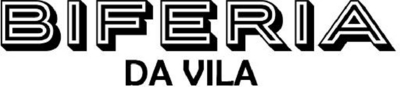 BIFERIA DA VILA