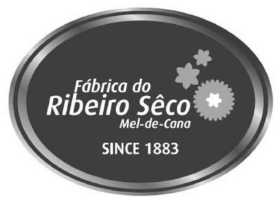 FÁBRICA DO RIBEIRO SÊCO MEL-DE-CANA SINCE 1883