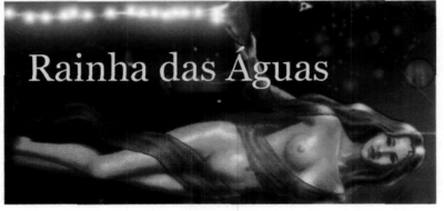 RAINHA DAS ÁGUAS
