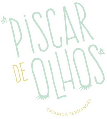 PISCAR DE OLHOS CATARINA FERNANDES
