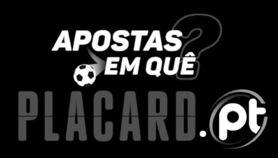 APOSTAS EM QUÊ? PLACARD.PT