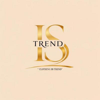 IS; TREND; "CLOTHING IS TREND"