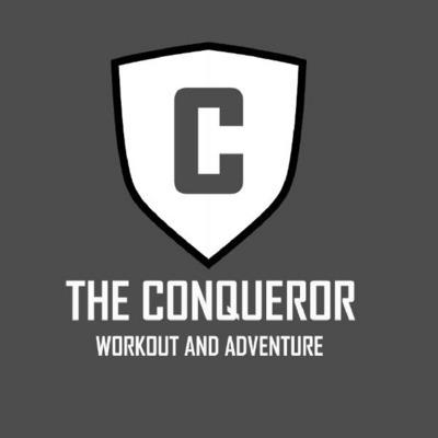 THE CONQUEROR - WORKOUT AND ADVENTURE