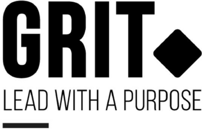 GRIT LEAD WITH A PURPOSE