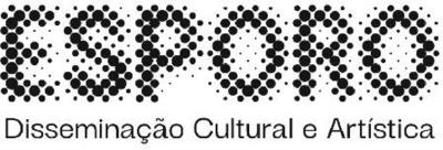 ESPORO DISSEMINAÇÃO CULTURAL E ARTÍSTICA