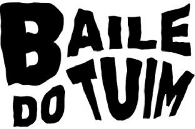 BAILE DO TUIM