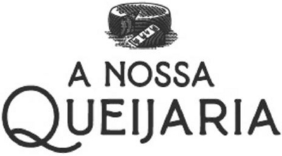 A NOSSA QUEIJARIA